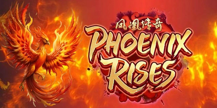 Rumus Cepat Untuk Menang Saat Bermain Slot Phoenix Rises