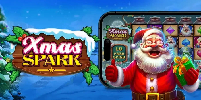 Panduan Bermain Raih Cuan Besar Di Slot Xmas Spark